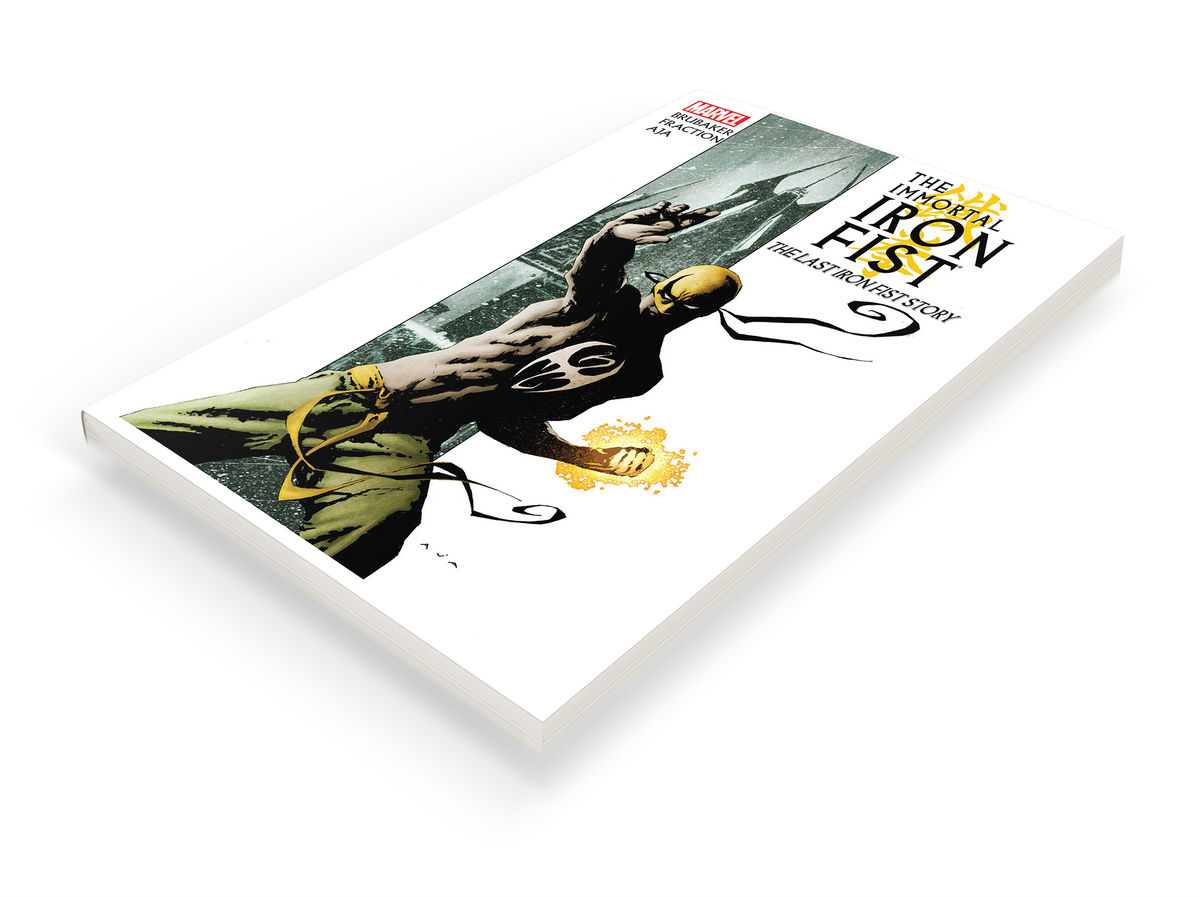 The Immortal Iron Fist, Vol. 1: The Last Iron by Ed Brubaker