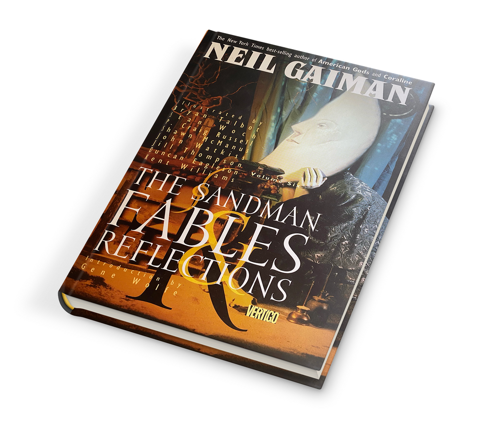 SANDMAN Hardcover 6: FABLES & REFLECTIONS